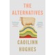 The Alternatives