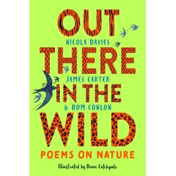 Out There in the Wild: Poems on Nature