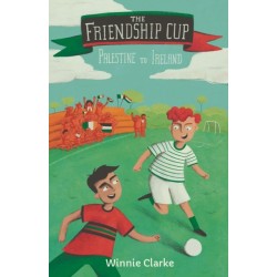 The Friendship Cup: From Palestine to Ireland