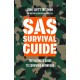 SAS Survival Guide: The Ultimate Guide to Surviving Anywhere
