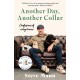 Another Day, Another Collar: Confessions of a Dog Trainer: From the Author of EASY PEASY PUPPY SQUEEZY