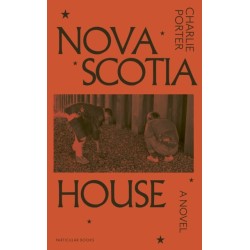 Nova Scotia House: A Novel