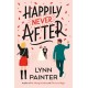 Happily Never After: A brand-new hilarious rom-com from the New York Times bestseller