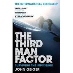 The Third Man Factor: Surviving the Impossible