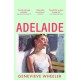 Adelaide: A heartbreakingly relatable debut novel about young love perfect for fans of Normal People