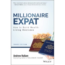 Millionaire Expat: How To Build Wealth Living Overseas