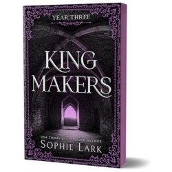Kingmakers Year Three: A Spicy Dark College Bully Romance (Kingmakers Book 3)