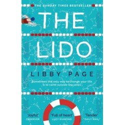 The Lido: The uplifting, feel-good Sunday Times bestseller about the power of friendship and community