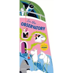 In the Observatory: A Lift-the-Flap Moomin Story
