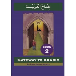 Gateway to Arabic: Book 2