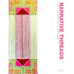 Narrative Threads: Palestinian Embroidery in Contemporary Art