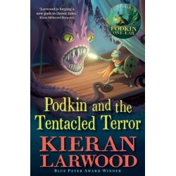 Podkin and the Tentacled Terror: The eighth in The World of Podkin One-Ear series