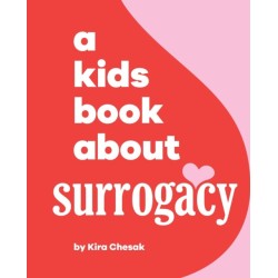 A Kids Book About Surrogacy