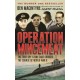 Operation Mincemeat: The True Spy Story that Changed the Course of World War II