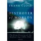 Destroyer of Worlds: The Deep History of the Nuclear Age: 1895-1965