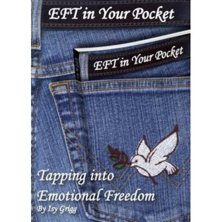EFT in Your Pocket: Tapping into Emotional Freedom