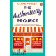 The Authenticity Project: The bestselling uplifting, joyful and feel-good book of the year loved by readers everywhere
