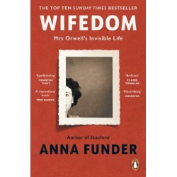 Wifedom: Mrs Orwell’s Invisible Life