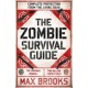 The Zombie Survival Guide: Complete Protection from the Living Dead