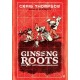 Ginseng Roots: 'A comic-book masterpiece' Observer