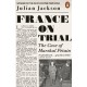 France on Trial: The Case of Marshal Petain