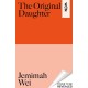 The Original Daughter: 'A book not to miss' New York Times