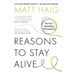 Reasons to Stay Alive