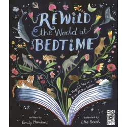 Rewild the World at Bedtime: Hopeful Stories from Mother Nature