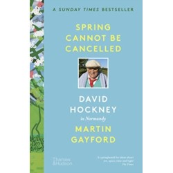 Spring Cannot be Cancelled: David Hockney in Normandy