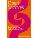 Open Socrates: The Case for a Philosophical Life