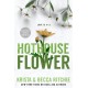 Hothouse Flower