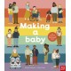 Making A Baby: An Inclusive Guide to How Every Family Begins