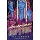 American Rapture: Gripping feminist horror from the author of MAEVE FLY
