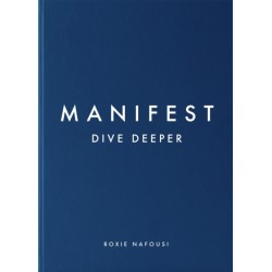 Manifest: Dive Deeper: The No 5 Sunday Times Bestseller