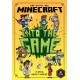 Minecraft: Into the Game