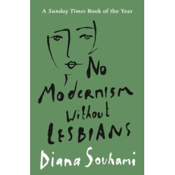 No Modernism Without Lesbians