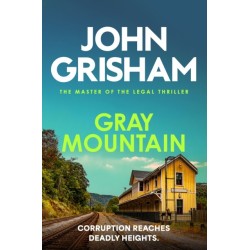 Gray Mountain: The pulse-pounding crime thriller from the number 1 Sunday Times bestselling author