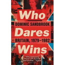 Who Dares Wins: Britain, 1979-1982