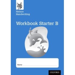 Nelson Handwriting: Reception/Primary 1: Starter B Workbook (pack of 10)