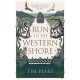 Run to the Western Shore: ‘Surprising, poignant, elemental’ novel from award-winning author