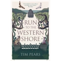 Run to the Western Shore: ‘Surprising, poignant, elemental’ novel from award-winning author
