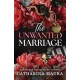 The Unwanted Marriage: An Irresistible Marriage of Convenience Office Romance (The Windsors Book 3)