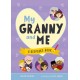 My Granny and Me: A Keepsake Book