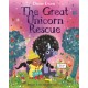 The Great Unicorn Rescue: A magical adventure about facing your fears