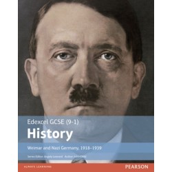 Edexcel GCSE (9-1) History Weimar and Nazi Germany, 1918–1939 Student Book
