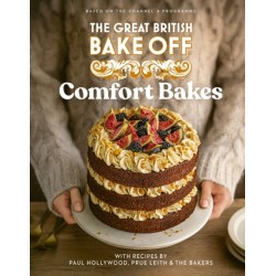 The Great British Bake Off: Comfort Bakes: The official 2024 Great British Bake Off book