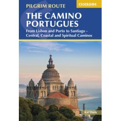 The Camino Portugues: From Lisbon and Porto to Santiago - Central, Coastal and Spiritual Caminos