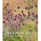 Dream Plants for the Natural Garden