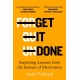 Get it Done: Surprising Lessons from the Science of Motivation