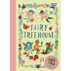 Fairy Tree House: With magical pop-up scene and 19 press-out play pieces